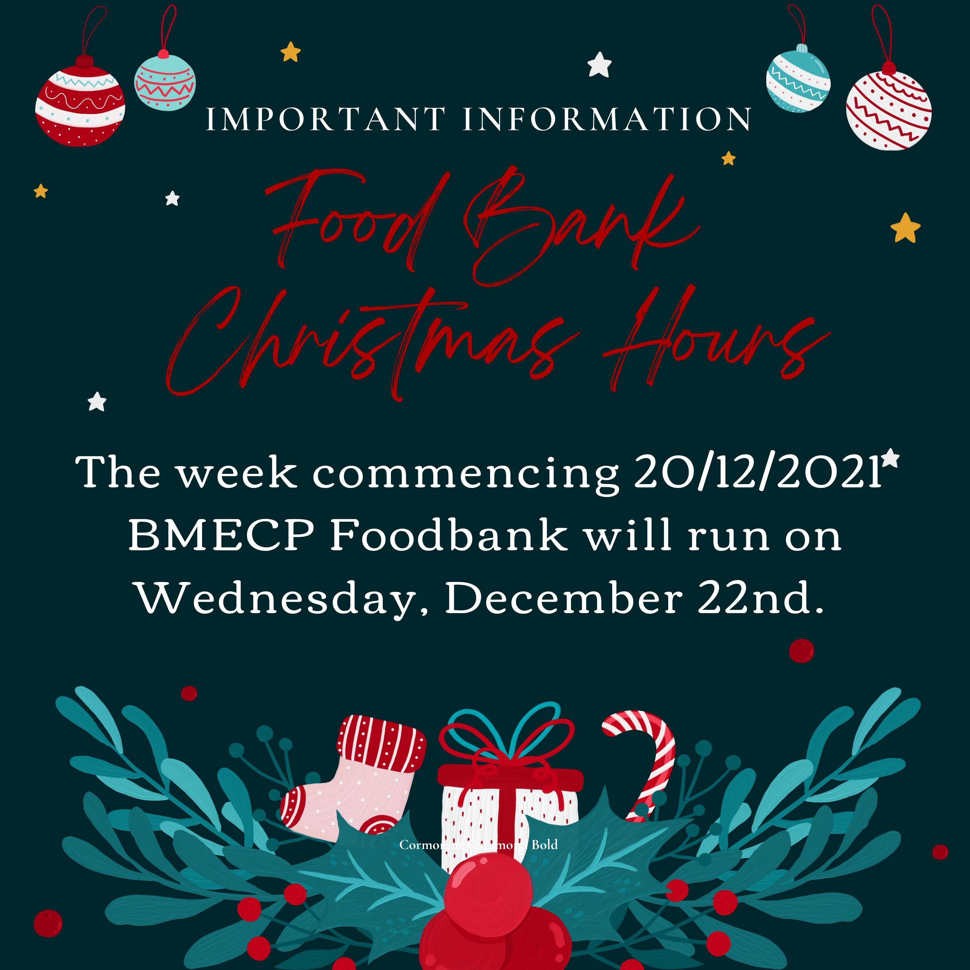 Food Bank Christmas Hours BMECP Centre Food Bank Christmas Hours BMECP Centre